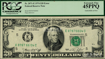 1974年美国纸币20美元，错版券·正面有三处折白，颇为难得，PCGS EF 45 PPQ