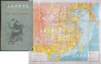 1908年英文版《中国坤与详》1册，大32开精装厚713页，在上海印制，此乃介绍中华帝国综合地理之专著，统计数据极为周全，且附中英文对照版中华帝国全图1张；源于美国回流，保存尚佳，敬请预览