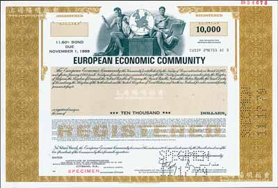 1979年欧洲经济共同体（即欧盟）10000美元债券样本，至1999年到期，年息11.6%，雕刻版印制精美，历史意义厚重；海外藏家出品，罕见，全新