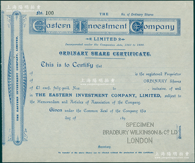 清代189x年（英商）东方投资有限公司蓝色第一版普通股样本，源于英国华德路印钞公司档案，从其票上档案编号推知，昔年近印制第1至100号共100张股票；英国藏家出品，据告根据档案显示：该公司曾在香港和上海开展业务，属外商金融企业；罕见且属首度公诸于阳明，九五成新